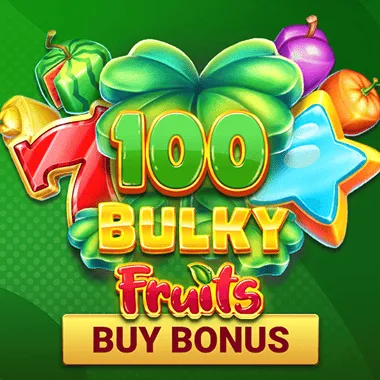 100 Bulky Fruits Buy Bonus